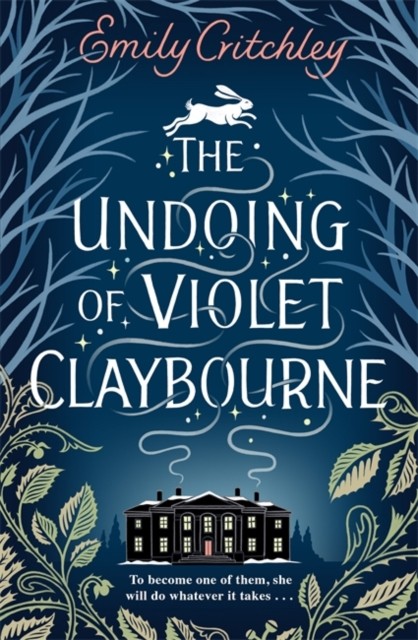 Undoing Of Violet Claybourne