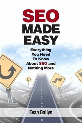 SEO Made Easy: Everything You Need to Know About SEO and Buch Que Publishing