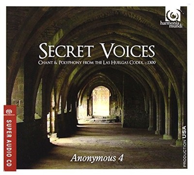 Secret Voices: Chant & Polyphony From The Las Huelgas C... - Anonymous 4 CD LZAG