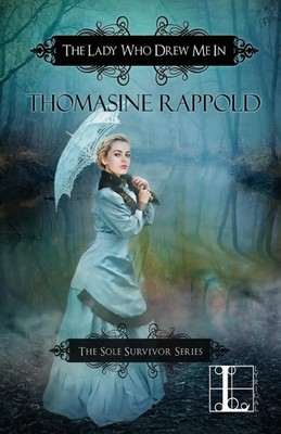 Thomasine Rappold | The Lady Who Drew Me In | Taschenbuch | Englisch (2016)