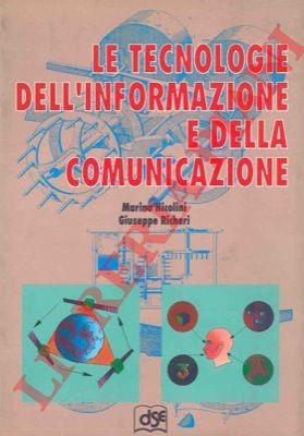 NICOLINI Marino - RICHERI Giuseppe - Die Technologien der Information und der Co
