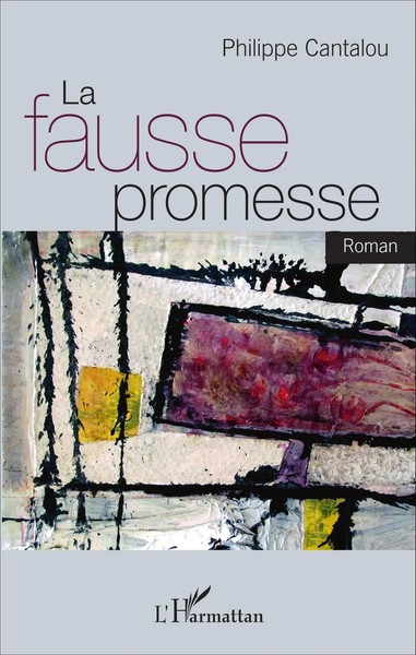 Philippe Cantalou | La Fausse Promesse | Taschenbuch | FranzöSisch (2020)-image