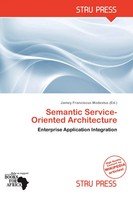 Jamey Franciscus Modestus | Semantic Service-Oriented Architecture | Taschenbuch
