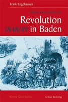 Kleine Geschichte Der Revolution 1848/49 In Baden | Frank Engehausen | Buch