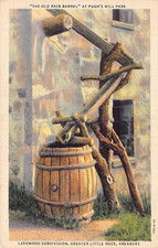 Postcard AR: Old Rain Barrel, Pugh's Mill Park, Little Rock, Arkansas 1940's