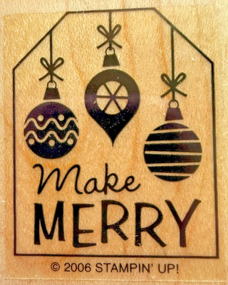 Stampin Up Stamp MAKE MERRY Single Stamps ONLY 1.5x1.75in Christmas Ornaments