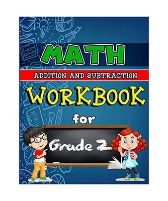 Math Workbook for Grade 2 - Addition and Subtraction: Grade 2 Activity Book, Sec