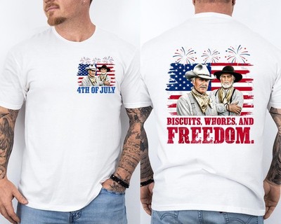 Biscuits And Whores Shirt, Funny Lonesome Dove western movie 4th of July 2 Sided