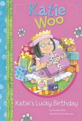 Fran Manushkin Katie Woo Katies Lucky Birthday (Taschenbuch)