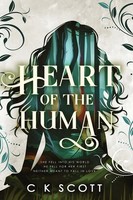 C K Scott | Heart Of The Human | Taschenbuch | Englisch (2025) | C K Scott