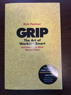 Grip The Art Of Working Smart By Rick Pastoor