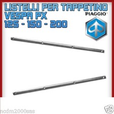LISTELLI PER TAPPETO TAPPETINO CENTRALE PIAGGIO VESPA PX 125 - 150 - 200