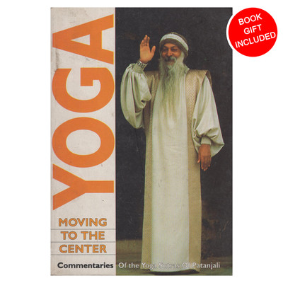 Yoga - Moving to the Center by Osho - Paperback