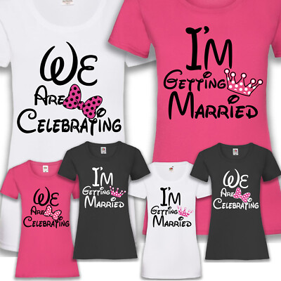 JGA Getting Married We Are Celebrating Junggesellinnenabschied T-Shirt XS-5XL