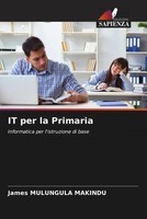 James Mulungula Makindu | IT Per La Primaria | Taschenbuch | Italienisch (2022)