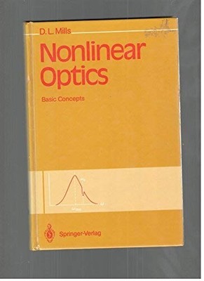 NONLINEAR OPTICS: BASIC CONCEPTS By D. L. Mills - Hardcover Excellent Condition