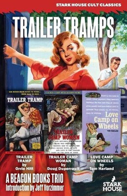 Trailer Tramps: Trailer Tramp / Trailer Camp Woman / Love Camp on Wheels: Traile
