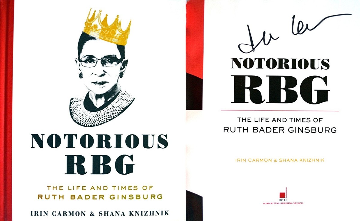 Irin Carmon Shana Knizhnik~SIGNED IN PERSON~Notorious RBG~1st Ed  Photos!!