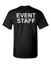 Event Staff Bouncer Security Concert PRINTED ON THE BACK Men's Tee Shirt 1607