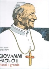Giovanni Paolo II Karol il Grande di Sergio Toppi ed. San Paolo FU16