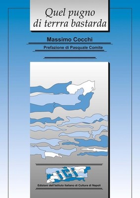 Buch - Massimo Cocchi - Jel Pugno Di Terra Bastard - Ist. Italienische Kultur N