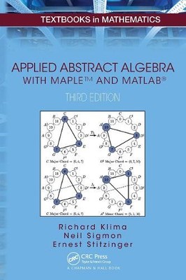 Applied Abstract Algebra with MapleTM and MATLAB by Richard K... - 9781032918907