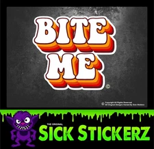 Bite Me Sticker Decal Car Truck Window Funny Joke Rude 70s Retro Stickers