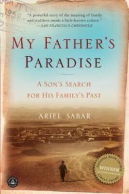 My Father's Paradise: A Son's Search for His Family's Past - VERY GOOD