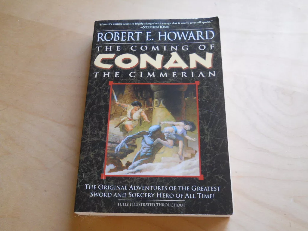 The Coming of Conan the Cimmerian by Robert E. Howard