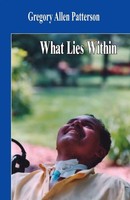 Gregory Allen Patterson | What Lies Within | Taschenbuch | Englisch (2008)