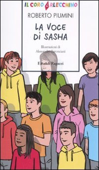 La voice di Sasha Piumini, Roberto and Baronciani, A.