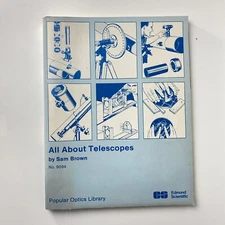 All About Telescopes Sam Brown Edmund Scientific Optic Library 9094 1981 5th Ed