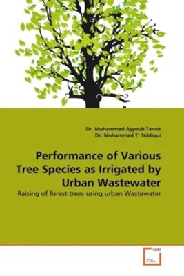 Performance of Various Tree Species as Irrigated by Urban Wastewater | Englisch