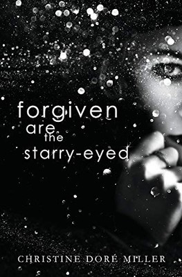 Forgiven Are the Starry-Eyed:  - VERY GOOD