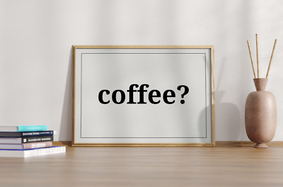 Kaffee Poster A4 | Wohndeko | Skurriler Küchendruck | Kaffeeliebhaber
