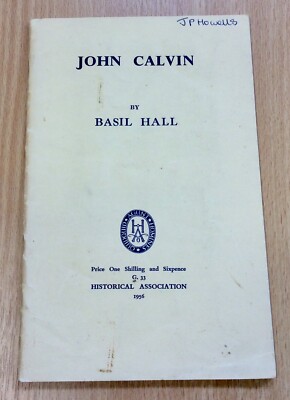 John Calvin By Basil Hall, The Historical Association 1956