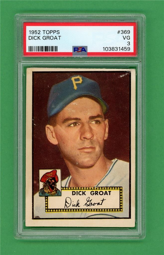 1952 Topps #369 Dick Groat ** ROOKIE * PSA VG 3 * Pittsburgh Pirates High Number
