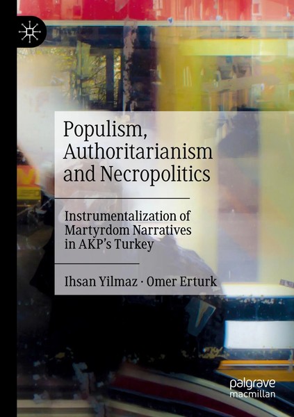 Populism, Authoritarianism And Necropolitics | Ihsan Yilmaz (U. A.) | Buch | Vii-image