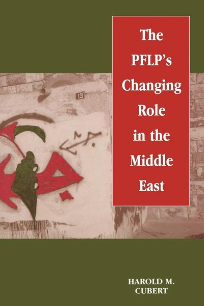 Harold M. Cubert | The Pflp's Changing Role In The Middle East | Taschenbuch-image