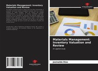 Josinaldo Dias | Materials Management: Inventory Valuation And Review | Buch