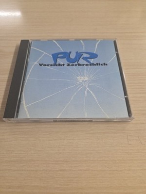 Pur - Vorsicht Zerbrechlich