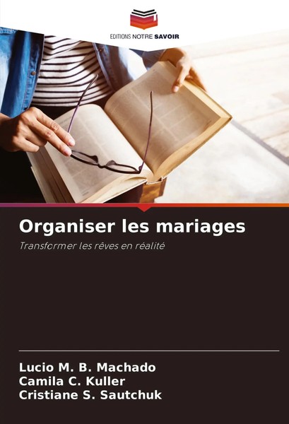 Lucio M. B. Machado (U. A.) | Organiser Les Mariages | Taschenbuch | FranzöSisch-image