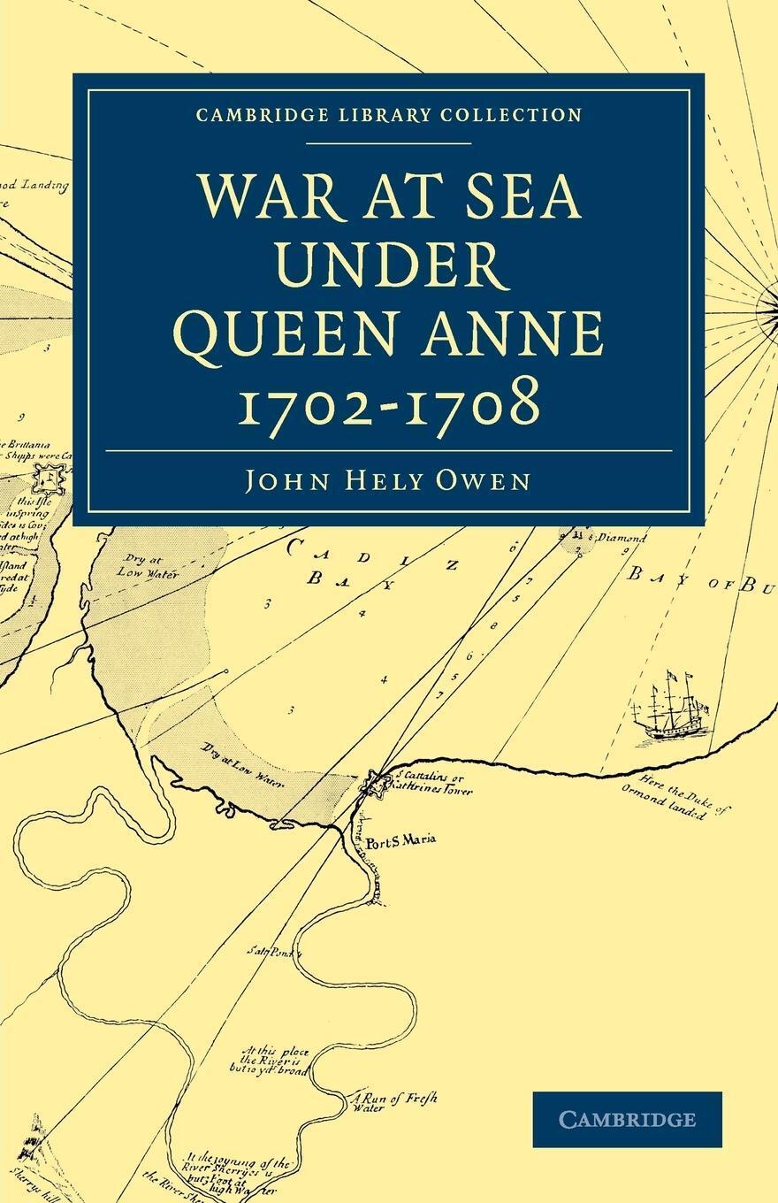 John Hely Owen | War At Sea Under Queen Anne 1702-1708 | Taschenbuch |