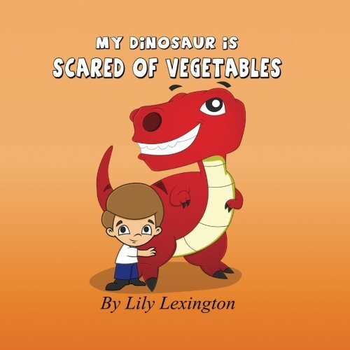 My Dinosaur is Scared of Vegetables, Lexington, Lily