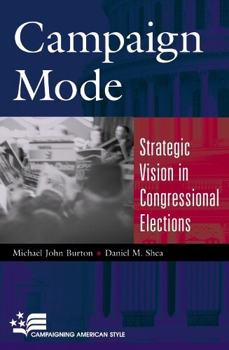 Michael John Burton Daniel M. Shea Campaign Mode (Paperback)