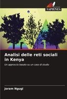 Analisi Delle Reti Sociali In Kenya Un Approccio Basato Su Un Caso Di Studio