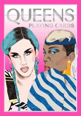 Queens (Drag Queen Playing Cards) by Daniela Henr?quez (English) Cards Book