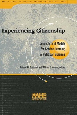 Staatsbürgerschaft erleben: Konzepte und Modelle für Service-Learning in der Politik 