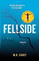 M.R. Carey - Fellside - Paperback - G245Z