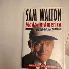 Sam Walton: Made In America My Story Book